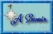 §§ A savoir §§