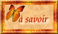 §§ A savoir §§